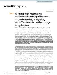Farming with Alternative Pollinators benefits pollinators, natural enemies, and yields, and offers transformative change to agriculture