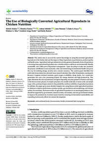 The Use of Biologically Converted Agricultural Byproducts in Chicken Nutrition