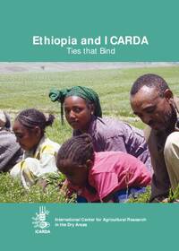 Ties that Bind: Ethiopia and ICARDA