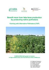 Benefit more from faba bean production by protecting native pollinators. Farming with Alternative Pollinators (FAP)