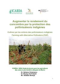 Augmenter le rendement du concombre par la protection des pollinisateurs indigènes: Cultiver par les actions des pollinisateurs indigènes