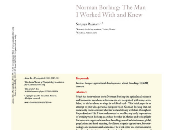 Norman Borlaug: The Man I Worked With And Knew