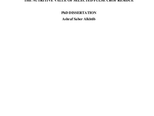 Influence of Varietal Selection and Treatments on the Nutritive Value of Selected Pulse Crop Residue
