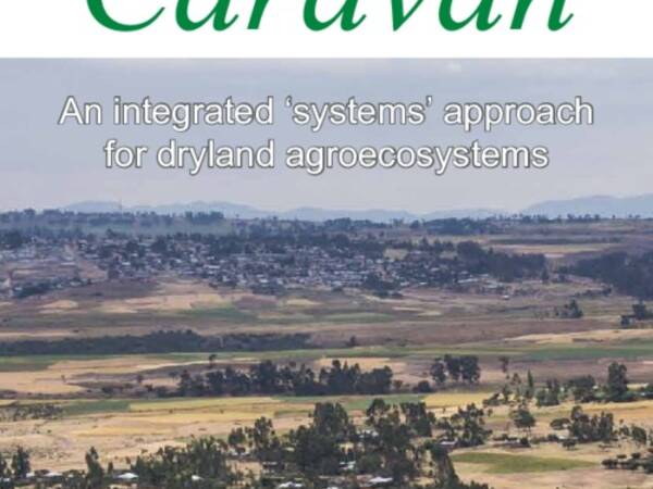 Caravan 29: An integrated ‘systems’ approach for dryland agroecosystems
