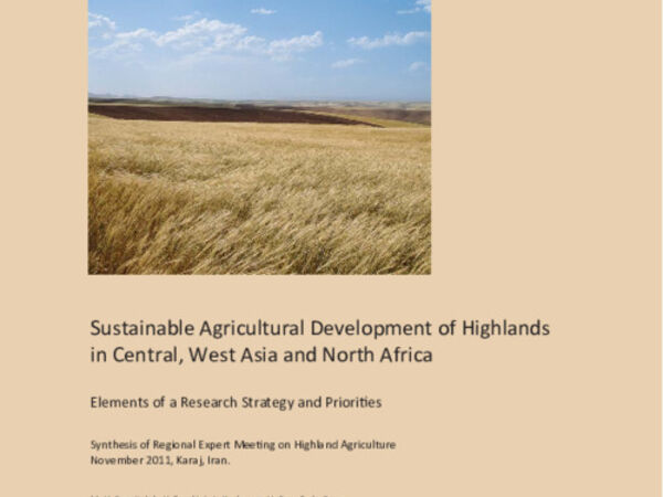 Sustainable Agricultural Development of Highlands in Central, West Asia and North Africa